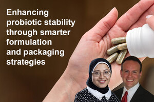 Enhancing probiotic stability through smarter formulation and packaging strategies - NOW AVAILABLE ON DEMAND